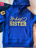 Hockey Sister Hoodie – Cute & Cozy Rink-Side Sweatshirt for Proud Sisters