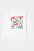 Jolliest Bunch of Hockey Moms Crewneck- Holiday Hockey Spirit Shirt 🎄